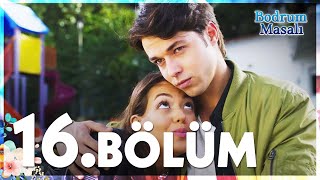 Bodrum Masalı 16 Bölüm  FULL BÖLÜM [upl. by Irianat]