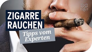 Zigarre rauchen – So geht’s richtig Tipps zum Genießen von Zigarren [upl. by Porta506]