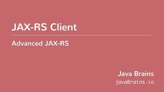 Advanced JAXRS 13  JAX RS Client [upl. by Ylirama]