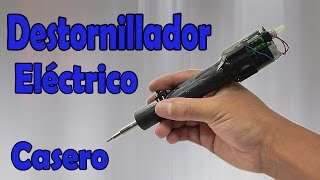 Cómo Hacer Un Destornillador Eléctrico Casero [upl. by Freytag]