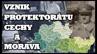 VZNIK PROTEKTORÁTU ČECHY A MORAVA  Historie 1 [upl. by Gilda]