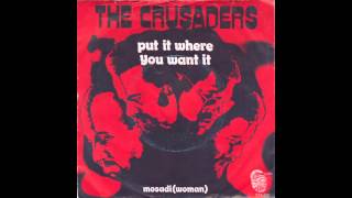 Put It Where You Want It  The Crusaders 1971 [upl. by Nylareg]