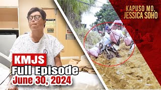 KMJS June 30 2024 Full Episode  Kapuso Mo Jessica Soho [upl. by Weaver]