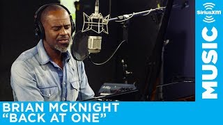 Brian McKnight  quotBack at Onequot Live  SiriusXM  The Blend [upl. by Stuckey]