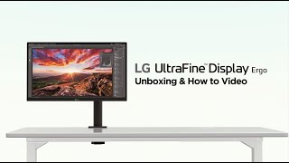 LG UltraFine Ergo – Unboxing and Howto Video [upl. by Decima579]