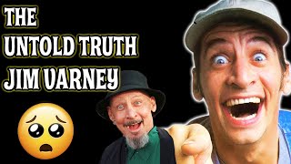 THE UNTOLD TRUTH 🌟 JIM VARNEY ERNEST [upl. by Tiphanie]