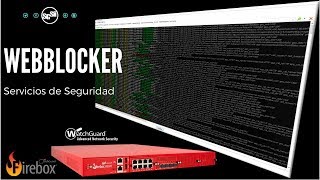 Servicios de seguridad WebBlocker [upl. by Hareehahs]