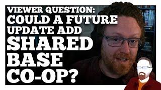 Could We Add SHARED BASE COOP to State of Decay 2 — Viewer Question [upl. by Ringler]