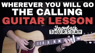 Wherever You Will Go Guitar Tutorial The Calling Guitar Lesson Tabs  Easy Chords  Guitar Cover [upl. by Sokin]