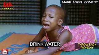 Drink Water Mark Angel Comedy Throw Back Monday [upl. by Kroo]