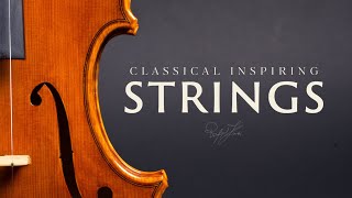 Classical Inspiring Strings  Classical Background Music for Videos  Rafael Krux [upl. by Ydnamron]