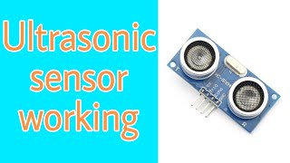 How ultrasonic sensor works   Working of ultrasonic sensor HC SR04 [upl. by Aikal]