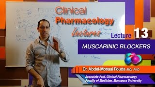 Autonomic Pharmacology Ar  Lec 13  Muscarinic blockers [upl. by Kramal547]