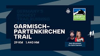 GTNS GarmischPartenkirchen Trail 2024 I Zugspitz Ultratrail Weekend [upl. by Procto888]