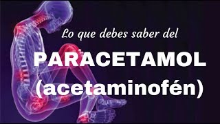 Lo que debes saber del Paracetamol acetaminofén [upl. by Htiffirg111]