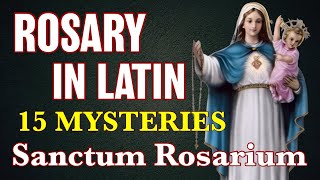 Rosary In Latin 15 Mysteries ✝︎ Sanctum Rosarium [upl. by Gnehp]