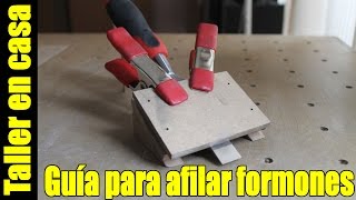 Guía para afilar formones casera [upl. by Ardnuassak]