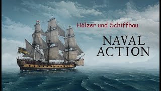 Holz und Schiffsbau Tutorial  Naval Action  2022  Veraltet [upl. by Ydnil]