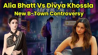 Alia Bhatt Vs Divya Khossla Who will Ranbir Kapoor side with [upl. by Ullyot]