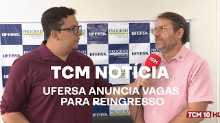 TCM Notícia  UFERSA anuncia vagas para reingresso [upl. by Somar]