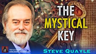 The Mystical Key  Steve Quayle [upl. by Lanod]