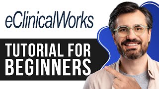 eClinicalWorks Tutorial for Beginners  Full Guide to Optimizing Your Practice Management 2024 [upl. by Ahsekim419]