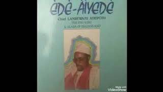 Chief Lanrewaju Adepoju  Ede Aiyede Side 2 [upl. by Bahe61]