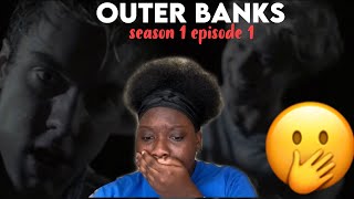 outer banks season 1 episode 1 “pilotquot reaction [upl. by Questa]