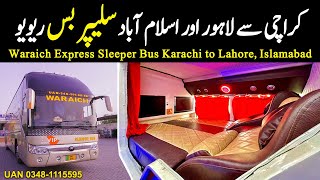 𝗦𝗹𝗲𝗲𝗽𝗲𝗿 𝗕𝘂𝘀  Waraich Express Sleeper bus Islamabad to Karachi  Bus Booking amp Fare Details [upl. by Tenner]