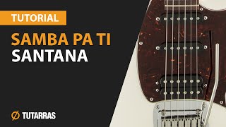 How to play SAMBA PA TI from SANTANA  Electric Guitar GUITAR LESSON [upl. by Ria24]