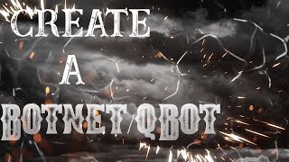 How to make a botnetqbot with Putty Quick and Easy [upl. by Ennaecarg]