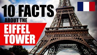 10 Facts About The Eiffel Tower in Paris [upl. by Dahle217]