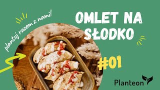 Omlet na słodko z jabłkiem i cynamonem  Plantuj z Nami 01 [upl. by Josee]