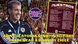 CONVOCATORIA VINOTINTO PARA ENFRENTAR A BRASIL Y A CHILE  VENEZUELA [upl. by Alyson]