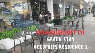 NGABUBURIT DI KAWASAN GREEN STAY AEROPOLIS RESIDENCE 2 [upl. by Atteuqaj64]