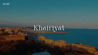 Khairiyat  Lofi Slowed  Reverb  Arijit Singh  KN Lofi [upl. by Calvin]