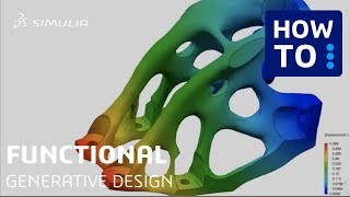 Functional Generative Design  Additive Manufacturing  3DEXPERIENCE Platform Tutorial  Part 12 [upl. by Notsuh]