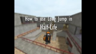 half life how to use long jump [upl. by Yert]