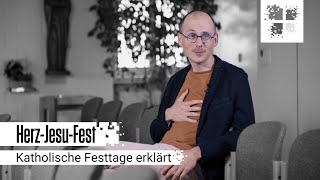 HerzJesuFest  Katholische Festtage erklärt [upl. by Aivun]