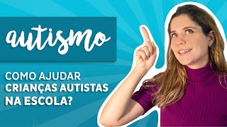 Como ajudar crianças com autismo na escola [upl. by Gillman]