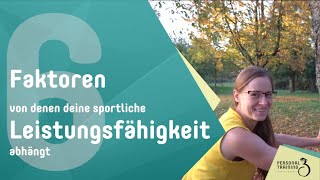 Quick Tipps 6 Faktoren von denen deine sportliche Leistungsfähigkeit abhängt [upl. by Kara]