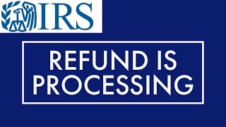 IRS TAX REFUND UPDATE 2021  REFUND BEING PROCESSED OR STILL PROCESSING  WMR  Wheres my refund [upl. by Ylime]