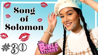 Song of Solomon  Ep 30  Bible Stories with Brianda [upl. by Billmyre]