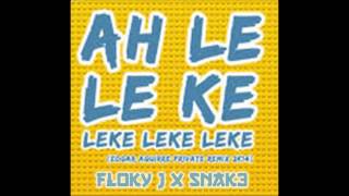 Ah Leki Leki  Floky J X Snak3 Moombahton Remix [upl. by Nnaeiluj]