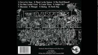 The Barflys from the album quotToo Busy Lookin Goodquot 1996 Barfly Rap [upl. by Clarey]