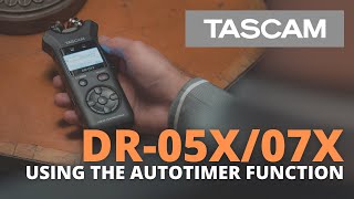 TASCAM  DRX Digital Handheld Recorders  AutoTimer Function [upl. by Horwath]