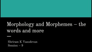 9 Morphology Morphemes and More [upl. by Ivel]