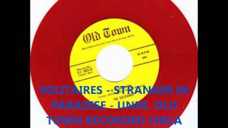 SOLITAIRES  STRANGER IN PARADISE  UNRE OLD TOWN RECORDED CIRCA 1954 REL 1985 [upl. by Neyud]