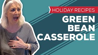 Holiday Recipes Southern Green Bean Casserole Recipe [upl. by Ardena]