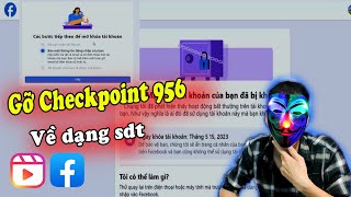 Tút Gỡ Checkpoint 956 về dạng số điện thoại  Hướng Dẫn Mở Khóa 956 Mới Nhất 2024 [upl. by Ahsekam]